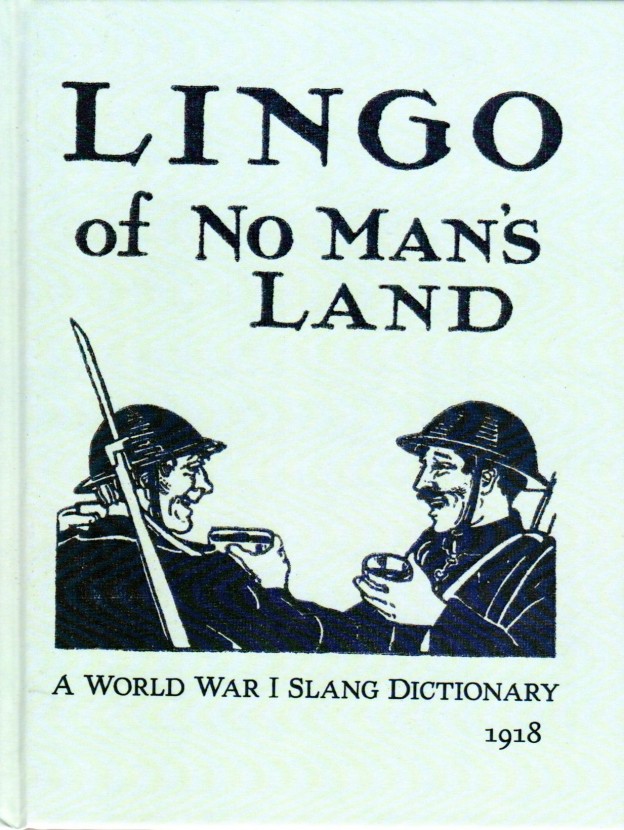 World War I Soldier Slang | Jerred Metz